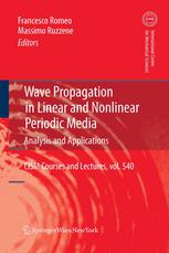 Wave Propagation in Linear and Nonlinear Periodic Media Analysis and Applications