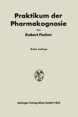 Praktikum der Pharmakognosie