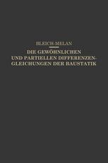 Die Gewöhnlichen und Partiellen Differenzengleichungen der Baustatik