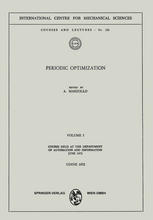 Periodic Optimization : Volume I: Course Held at the Department of Automation and Information, June 1972.