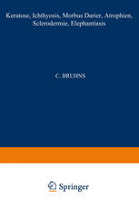 Keratosen · Ichthyosis Morbus Darier · Atrophien Sclerodermie·Elephantiasis