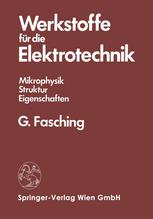 Werkstoffe Für Die Elektrotechnik : Mikrophysik Struktur Eigenschaften.