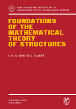 Foundations of the Mathematical Theory of Structures.