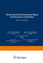 Bericht über die II. Internationale Tagung für Brückenbau und Hochbau / Wien, 24.-28. IX. 1928 / von Bleich.