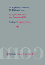 Computer Animation and Simulation 2001 Proceedings of the Eurographics Workshop in Manchester, UK, September 2-3, 2001