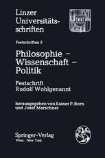 Philosophie -- Wissenschaft -- Politik Festschrift Rudolf Wohlgenannt zum 60. Geburtstag