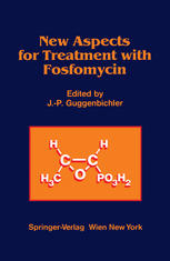 New aspects for treatment with fosfomycin