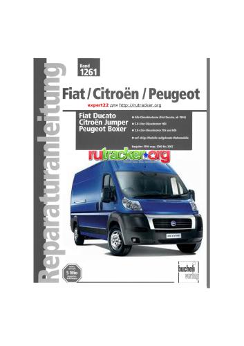 Fiat Ducato : mit 2.5-Liter- und 2-8-Liter-Motor (Diesel, Turbodiesel, TDi) : Baujahr 1994 bis 2002.