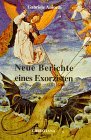 Neue Berichte eines Exorzisten