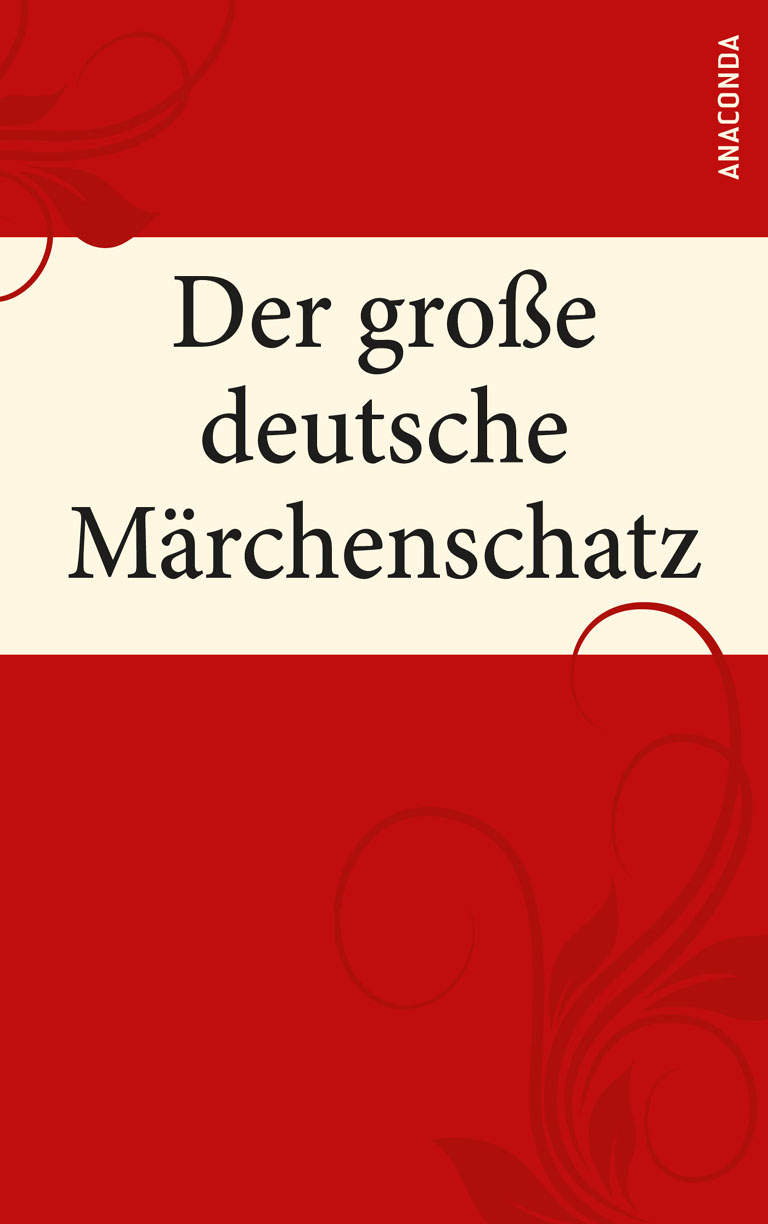 Der große deutsche Märchenschatz