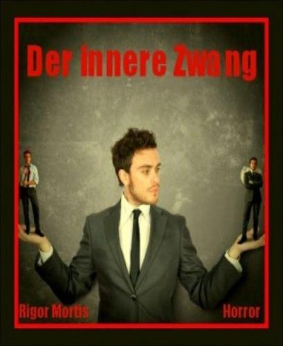 Der innere Zwang (German Edition)