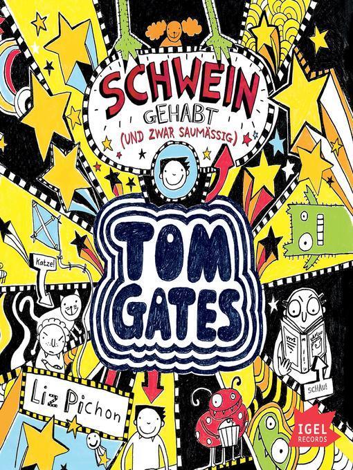 Tom Gates. Schwein gehabt (und zwar saumäßig)