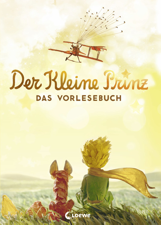 Der kleine Prinz - Das Vorlesebuch