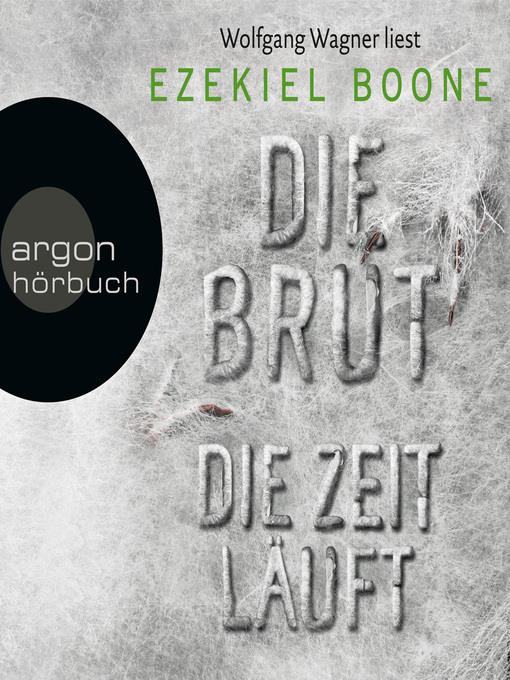 Die Zeit läuft--Die Brut, Band 2