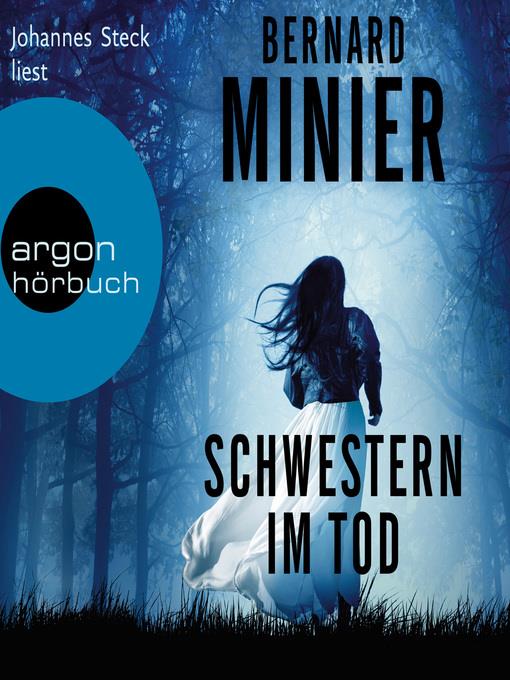 Schwestern im Tod--Ein Commandant Martin Servaz-Thriller, Band 5