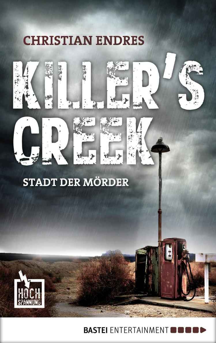 Killer's Creek : Stadt der Mörder