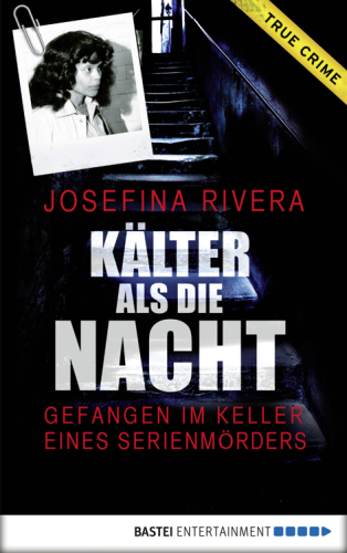 Kälter als die Nacht Gefangen im Keller eines Serienmörders