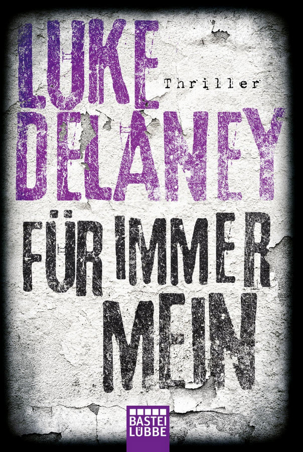 Für immer mein : Thriller