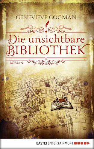 Die unsichtbare Bibliothek Roman