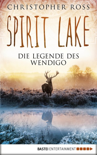 Spirit Lake Die Legende des Wendigo