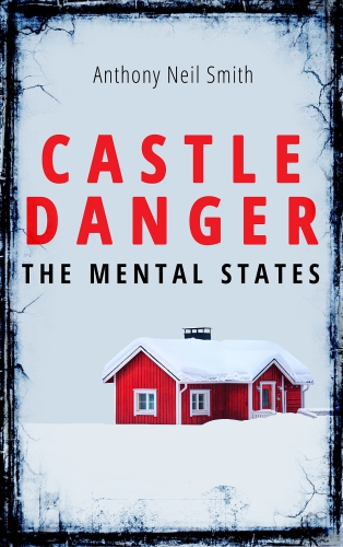 Castle Danger--The Mental States