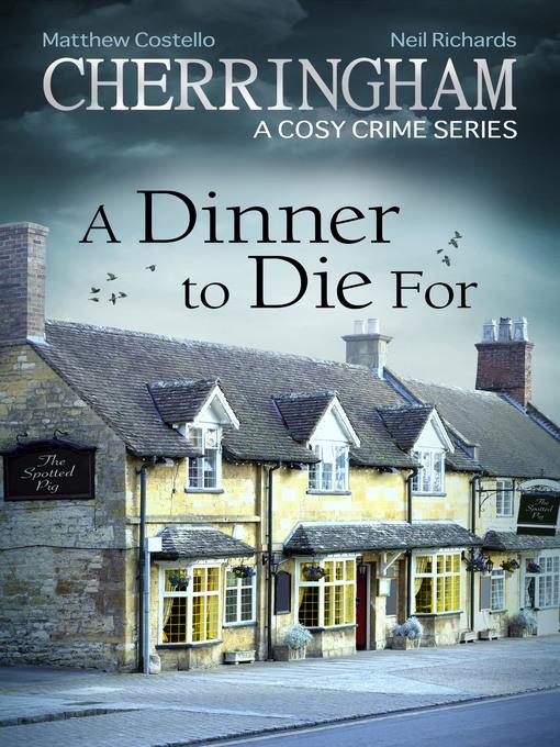 Cherringham--A Dinner to Die For