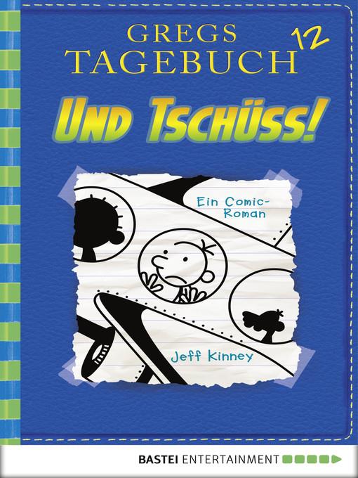 Gregs Tagebuch 12--Und tschüss!