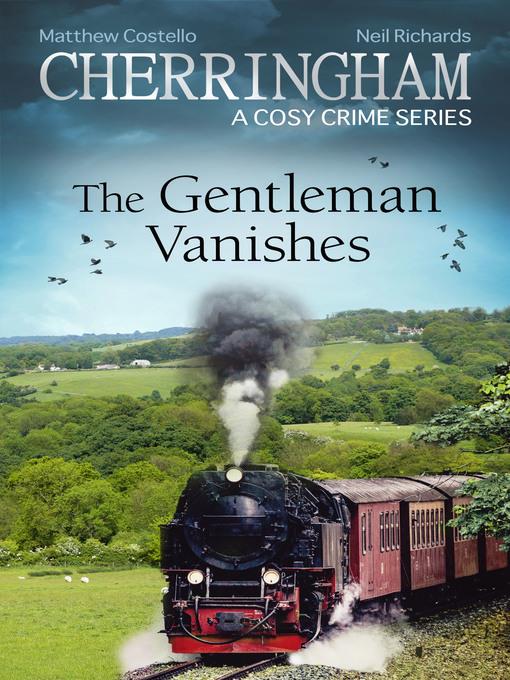 Cherringham--The Gentleman Vanishes