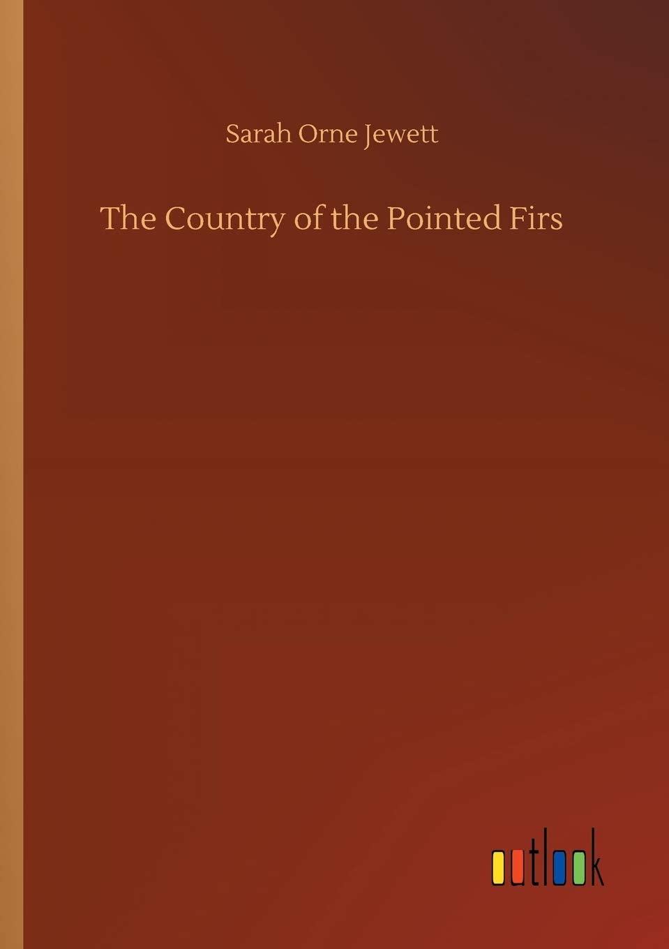 The Country of the Pointed Firs