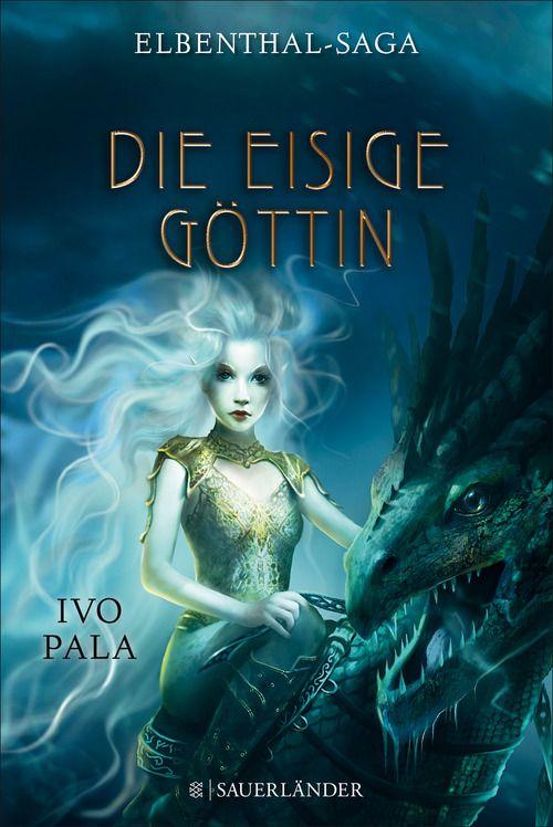 Elbenthal-Saga: Die Eisige Göttin Band 3