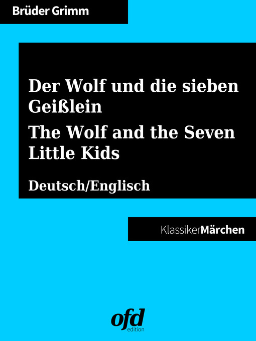 Der Wolf und die sieben Geißlein--The Wolf and the Seven Little Kids