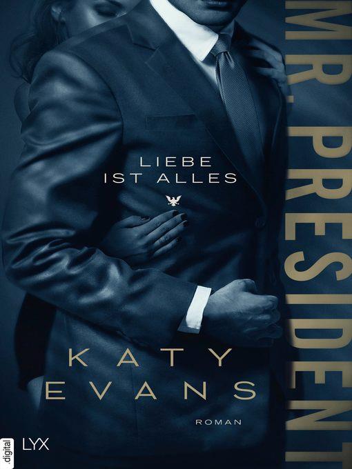 Mr. President--Liebe ist alles