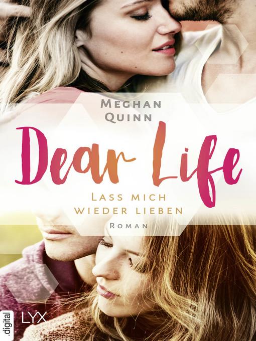 Dear Life--Lass mich wieder lieben