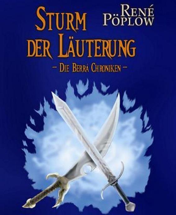 Sturm der Läuterung Die Berrá Chroniken - Band 3