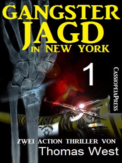 Gangsterjagd in New York 1--Zwei Action Thriller