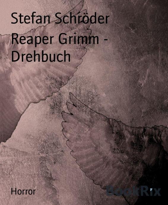 Reaper Grimm - Drehbuch