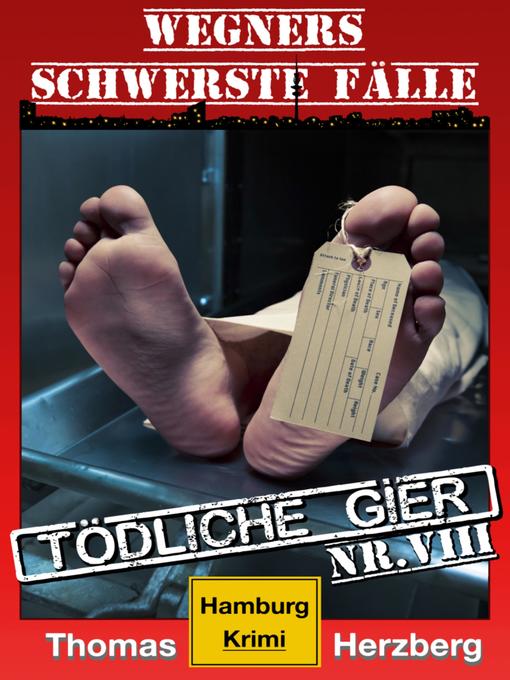 Tödliche Gier