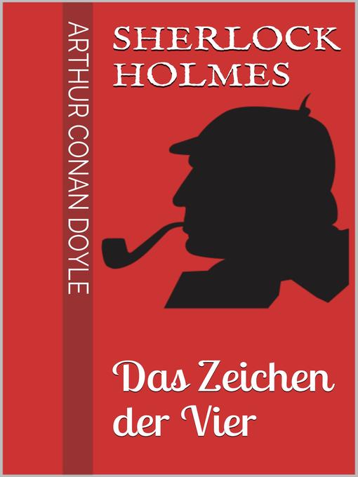 Sherlock Holmes--Das Zeichen der Vier