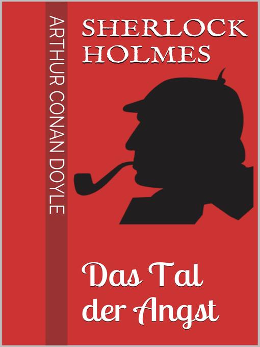 Sherlock Holmes--Das Tal der Angst