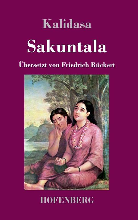 Sakuntala: Ein Schauspiel in sieben Akten (German Edition)