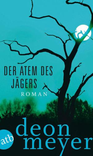 Der Atem des Jägers