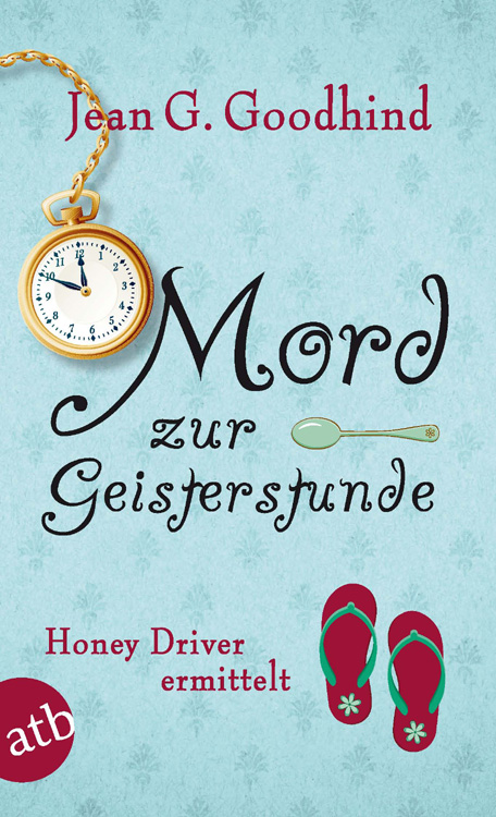 Mord zur Geisterstunde : Honey Driver ermittelt. Kriminalroman