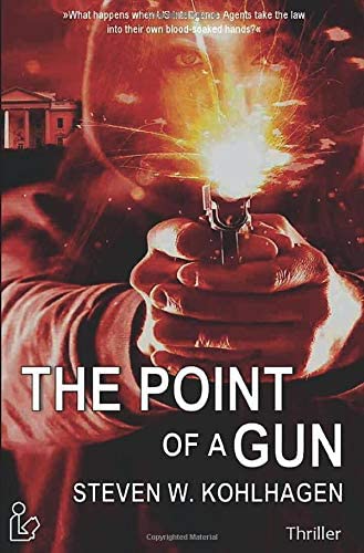 THE POINT OF A GUN: Political Thriller