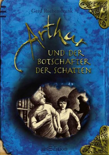 Arthur und der Botschafter der Schatten