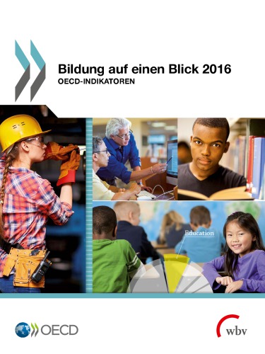 Bildung auf einen Blick 2016 : OECD-Indikatoren