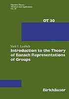 Introduction to the Theory of Banach Representations of Groups