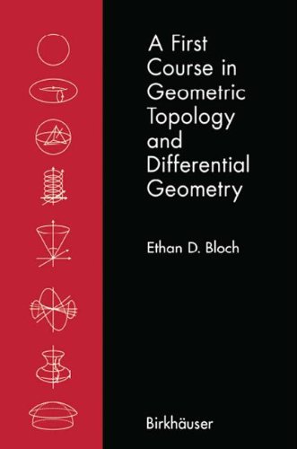 A first course in geometric topology and differential geometry