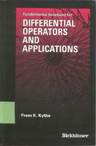 Fundamental Solutions For Differential Operators And Applications