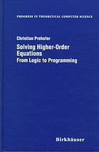 Solving higher-order equations : from logic to programming