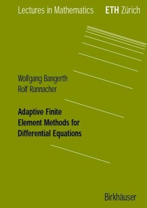 Adaptive Finite Element Methods For Differential Equations